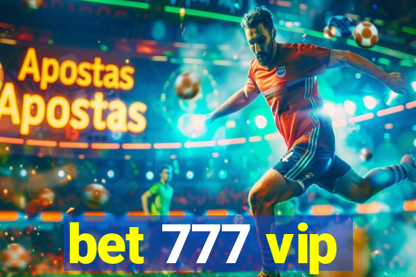 bet 777 vip